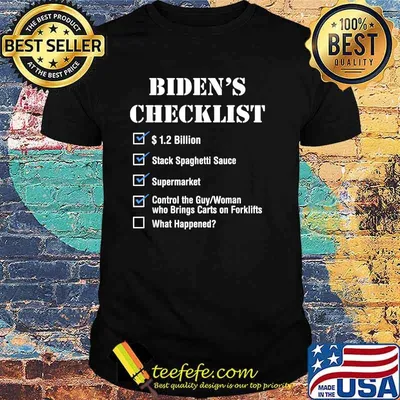 Biden's Checklist, Funny Conservative T-Shirt