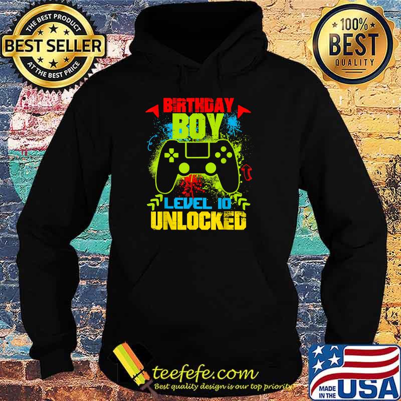 Birthday Boy Level 10 Unlocked Video Gamer T-Shirt Hoodie Birthday Boy Level 10 Unlocked Video Gamer T-Shirt Hoodie
