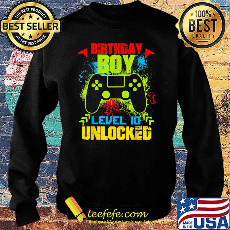 Birthday Boy Level 10 Unlocked Video Gamer T-Shirt Sweater Birthday Boy Level 10 Unlocked Video Gamer T-Shirt Sweater
