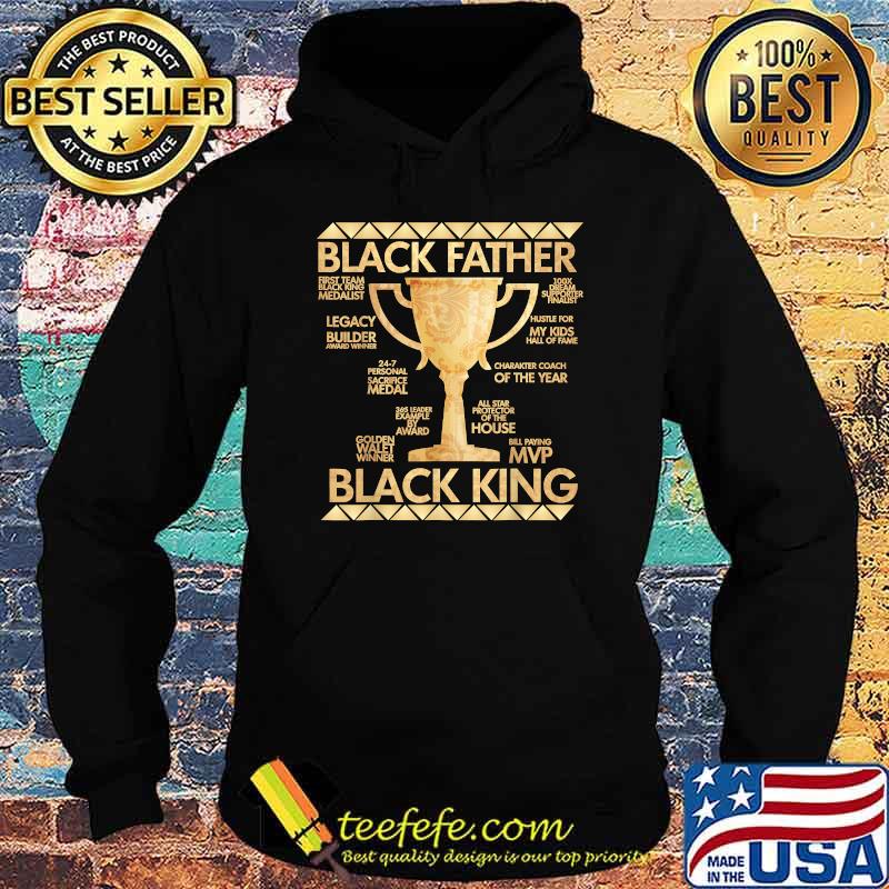 Black Father King Fathers Day Dad Matter Husband Dope Leader T-Shirt Hoodie Black Father King Fathers Day Dad Matter Husband Dope Leader T-Shirt Hoodie