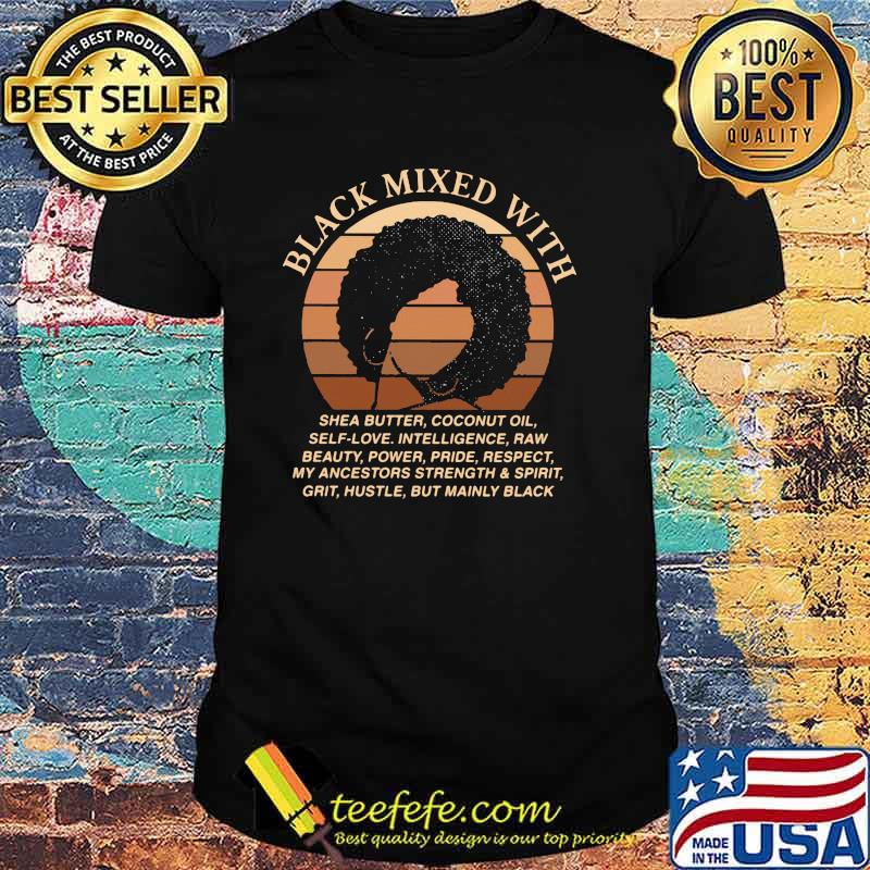 Black Mixed With She A Butter coconut Oil Vintage Shirt