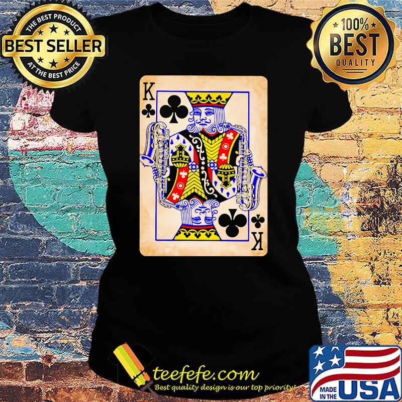 Card saxophone K Shirt Ladies tee Card saxophone K Shirt Ladies tee