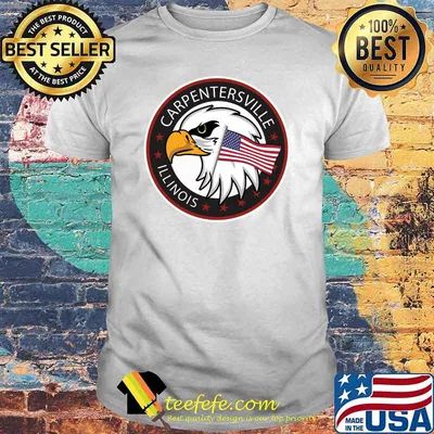 Carpentersville Illinois Eagle American Flag shirt