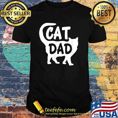 Cat Dad Father's Day Best Cat Dad Ever T-Shirt