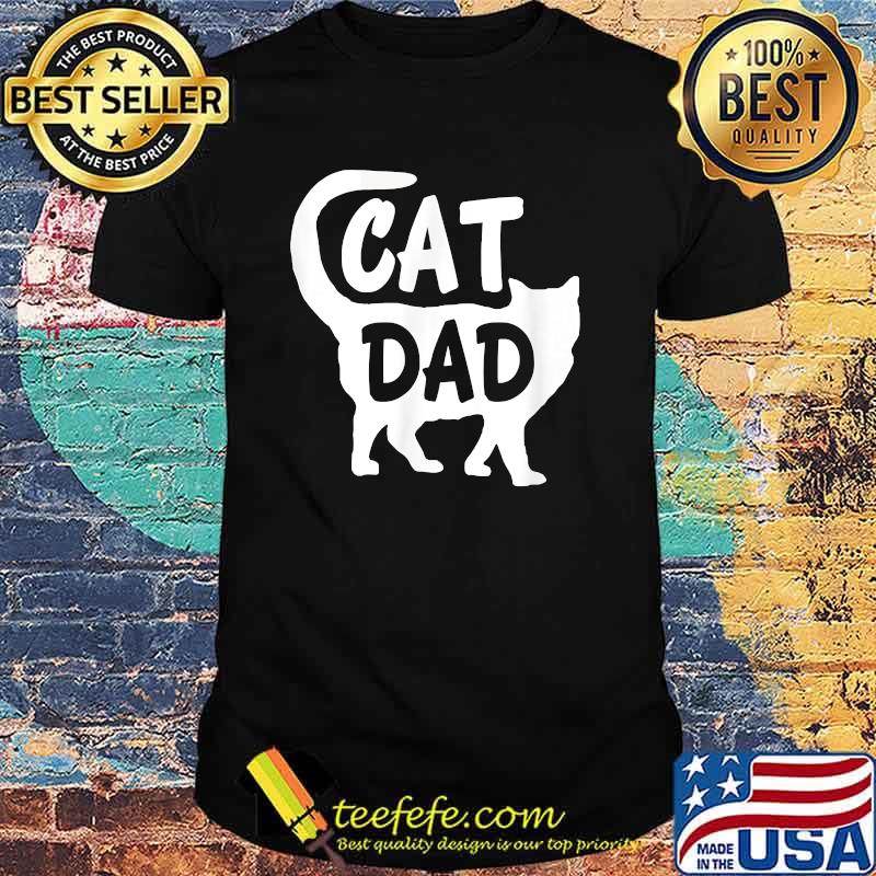 Cat Dad Father's Day Best Cat Dad Ever T-Shirt
