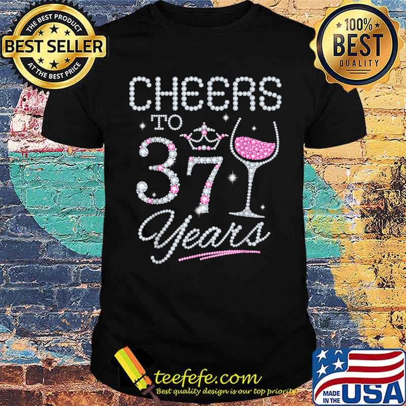 Cheers To 37 Years Birthday Anniversary T-Shirt