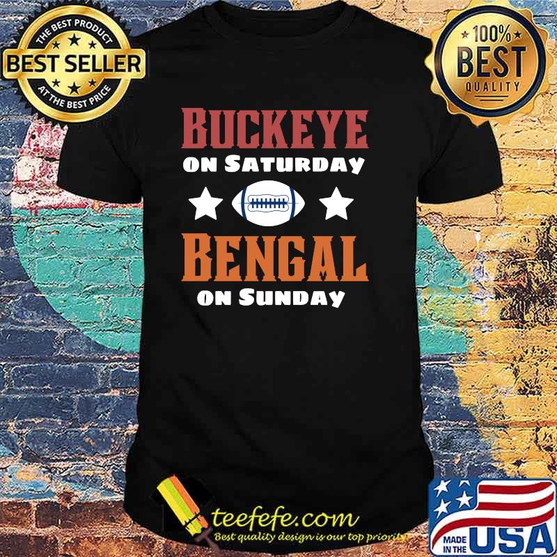 Cincinnati Ohio funny Buckeye on saturday bengal on sunday Shirt