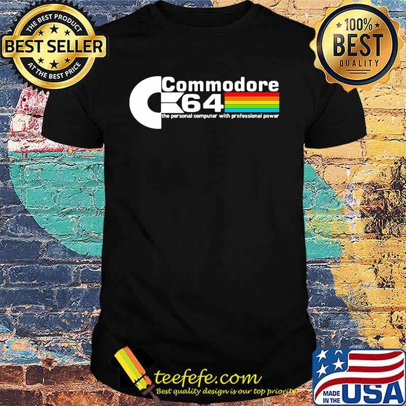 Commodore 64 The Personal Computer With Professional Power Shirt