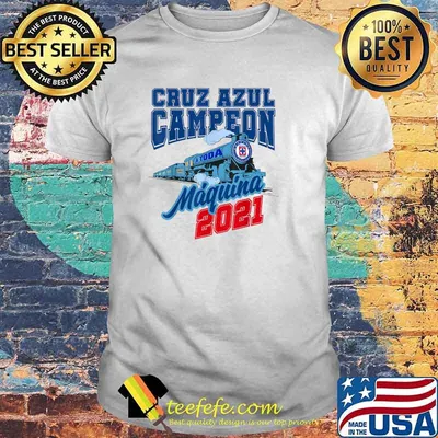 Cruz Azul Campeon 2021 Train Maquina T-Shirt