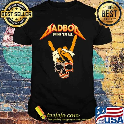 Dad bod drink em all skull american flag shirt