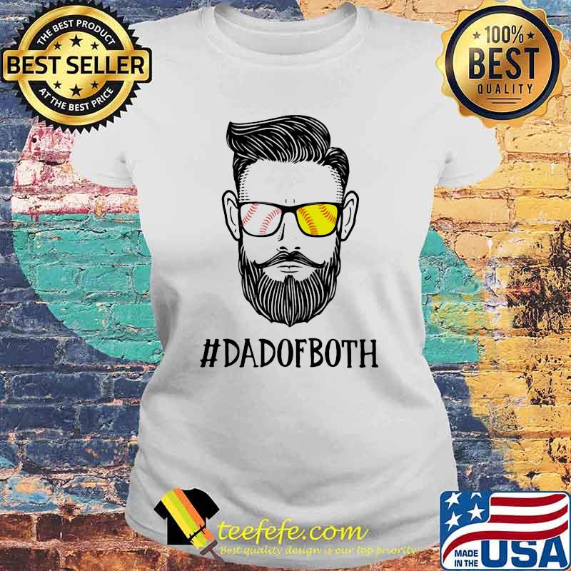 Dad Of Both Softball Shirt Laides tee Dad Of Both Softball Shirt Laides tee