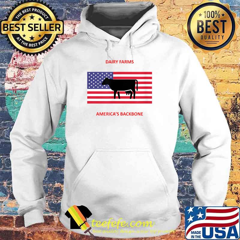 Dairy farms America's Backbone cow american flag T-Shirt Hoodie Dairy farms America's Backbone cow american flag T-Shirt Hoodie