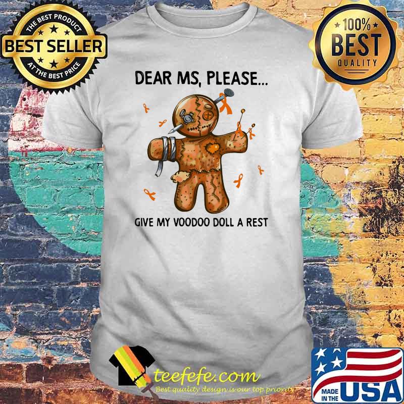 Dear Ms Please Give My Voodoo Doll A Rest Shirt Dear Ms Please Give My Voodoo Doll A Rest Shirt
