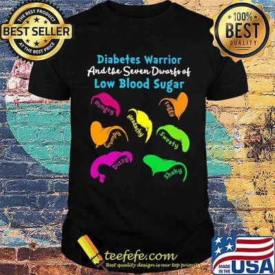 Diabetes Warrior And The Seven Dwarfs Of Low Blood Sugar Shirt