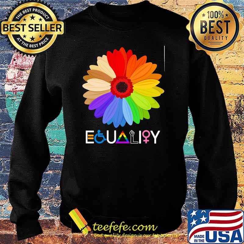Equality flower black live matter lgbt Sweater Equality flower black live matter lgbt Sweater