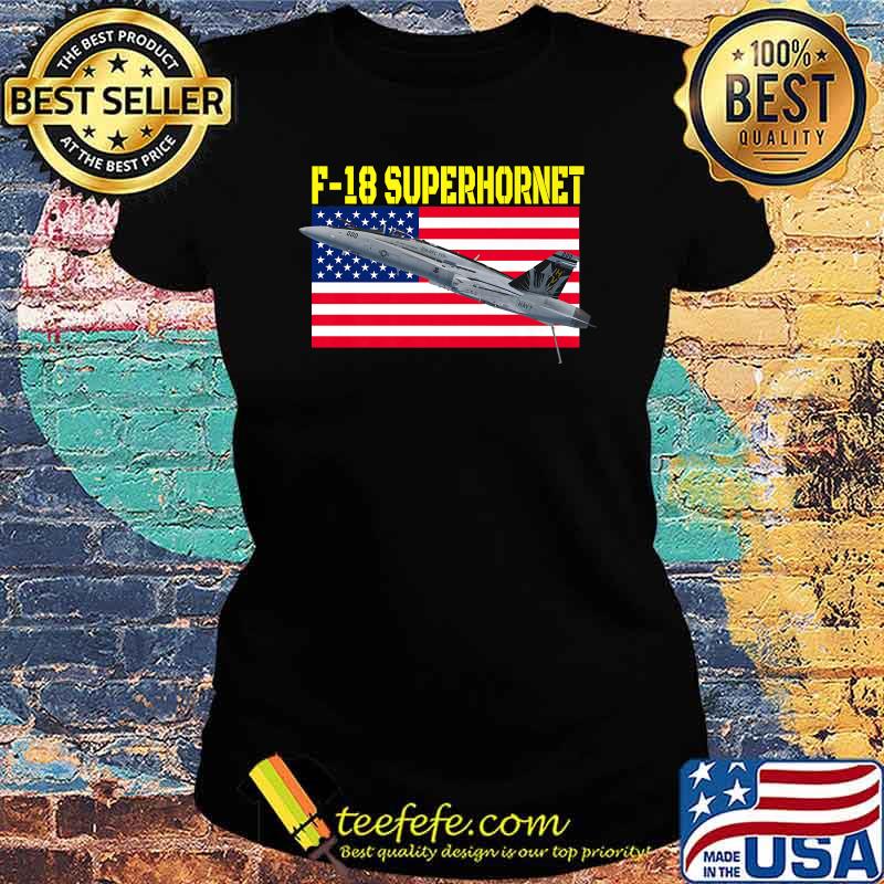 F18 Superhornet Fun pilot flying airplanes American Flag T-Shirt Ladies tee F18 Superhornet Fun pilot flying airplanes American Flag T-Shirt Ladies tee