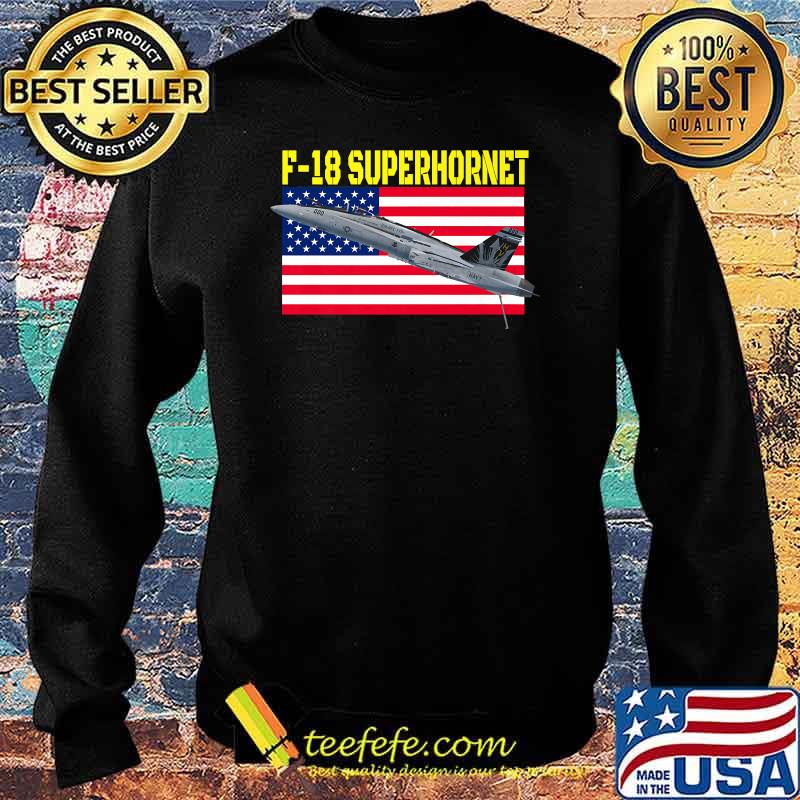 F18 Superhornet Fun pilot flying airplanes American Flag T-Shirt Sweater F18 Superhornet Fun pilot flying airplanes American Flag T-Shirt Sweater