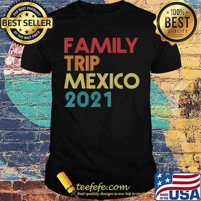 Family Trip 2021 Mexico Vacation Vintage T-Shirt
