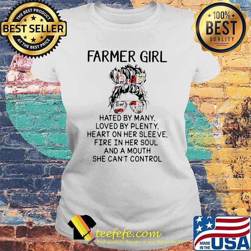 Farmer Girl Hated By Many Loved By Plenty Shirt Laides tee Farmer Girl Hated By Many Loved By Plenty Shirt Laides tee