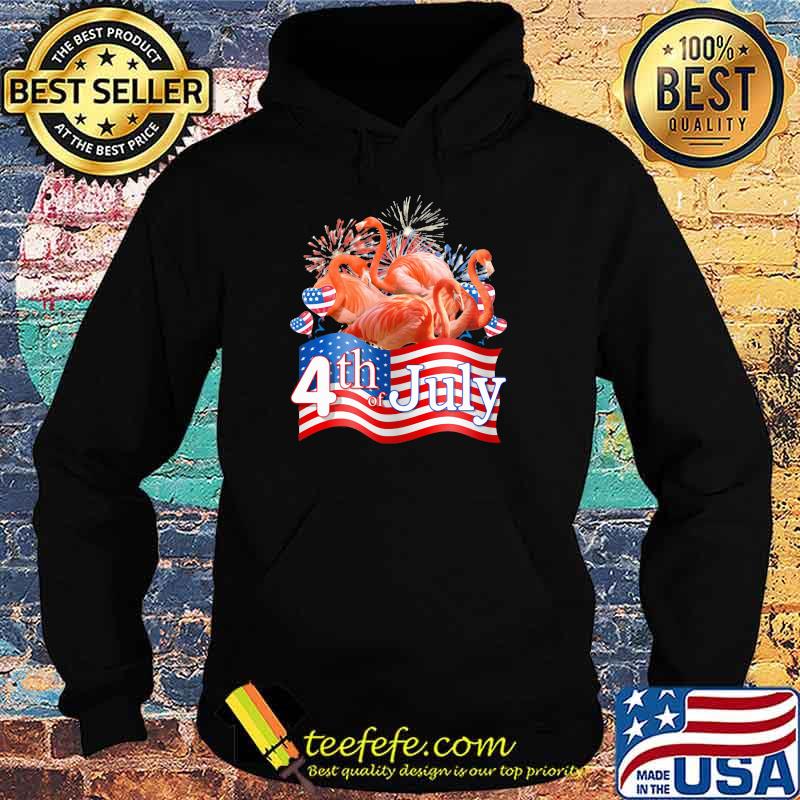 Flamingos We Love America Too Happy 4th Of July American Flag Shirt Hoodie Flamingos We Love America Too Happy 4th Of July American Flag Shirt Hoodie