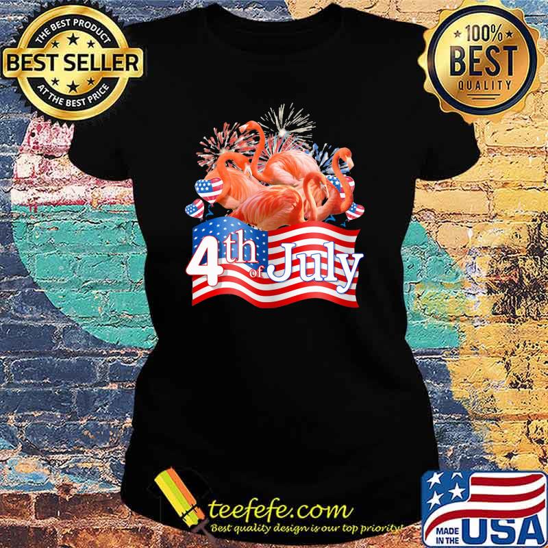Flamingos We Love America Too Happy 4th Of July American Flag Shirt Ladies tee Flamingos We Love America Too Happy 4th Of July American Flag Shirt Ladies tee