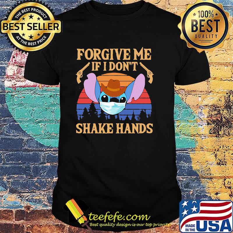 Forgive Me If I Don't Shake Hands Stitch Vintage Shirt