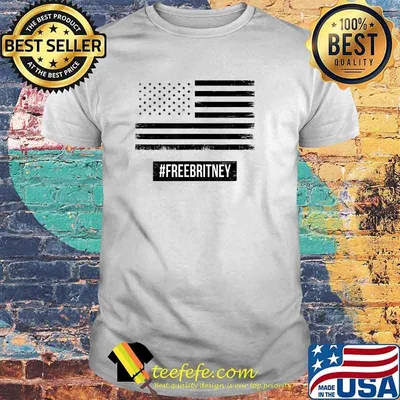 Free Britney Hashtag Support American Flag T-Shirt