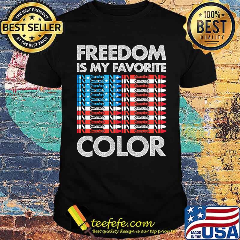 Freedom is my favorite color american pencil us flag Unisex Freedom is my favorite color american pencil us flag Unisex