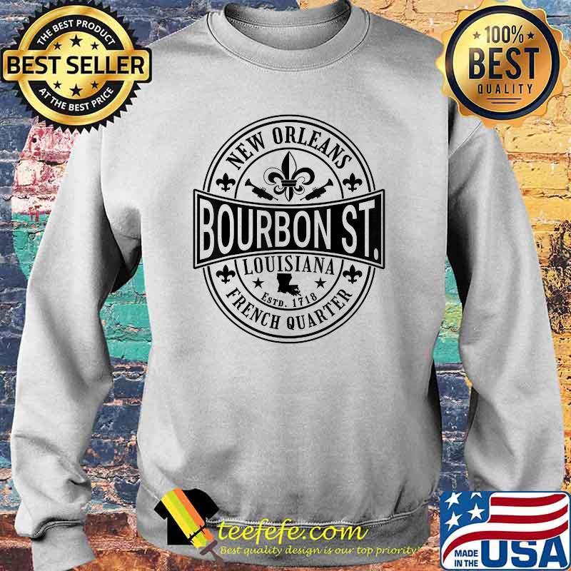 French Quarter Bourbon St New Orleans Souvenir T-Shirt Sweater French Quarter Bourbon St New Orleans Souvenir T-Shirt Sweater