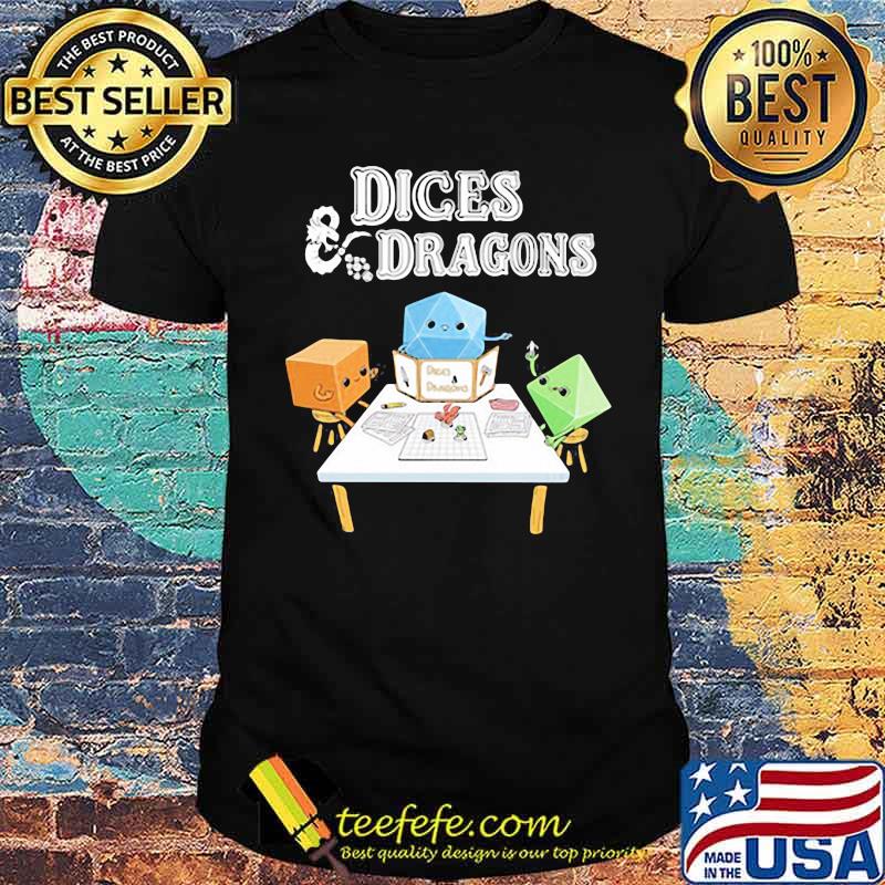 Funny Dices & Dragons Shirt