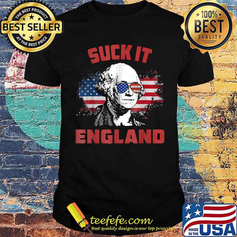 Funny Suck It England 4th of July George Washington 1776 T-Shirt