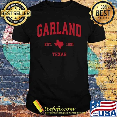 Garland Texas TX Est 1891 Vintage Sports T-Shirt
