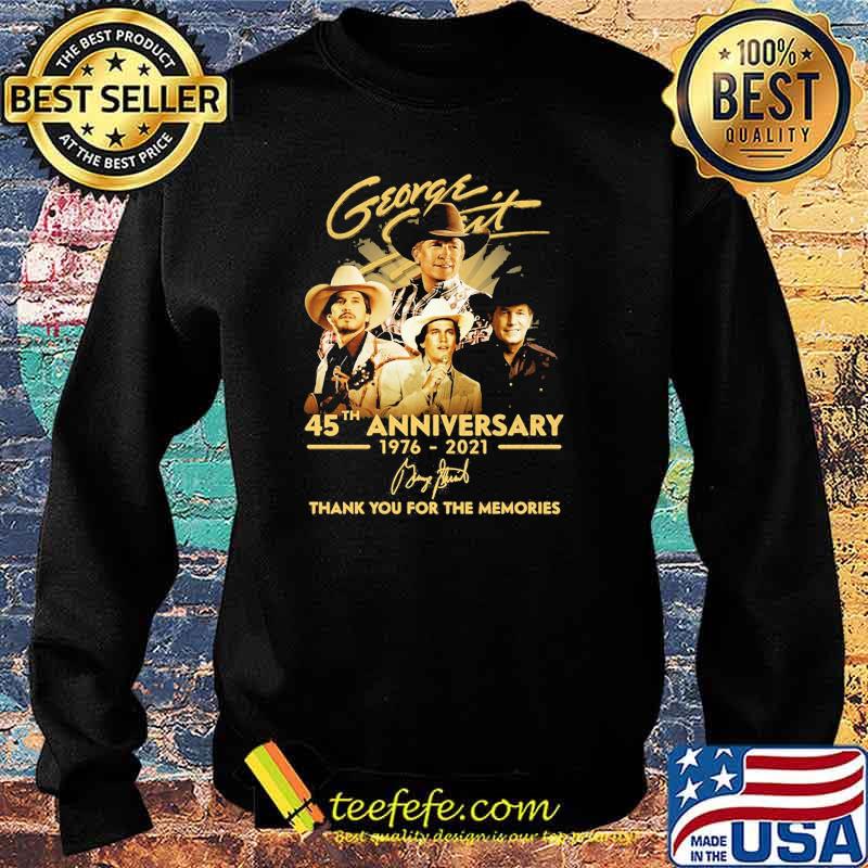 George Strait 45th anniversary 1976 2021 thank you for the memories signature Sweater George Strait 45th anniversary 1976 2021 thank you for the memories signature Sweater