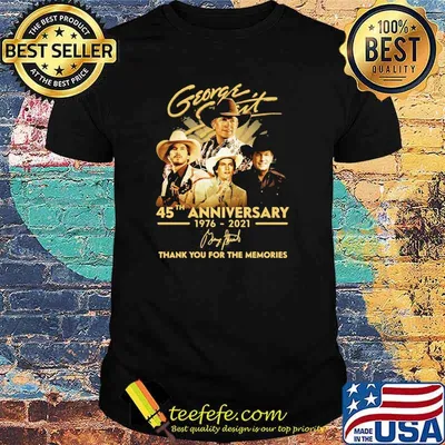 George Strait 45th anniversary 1976 2021 thank you for the memories signature shirt