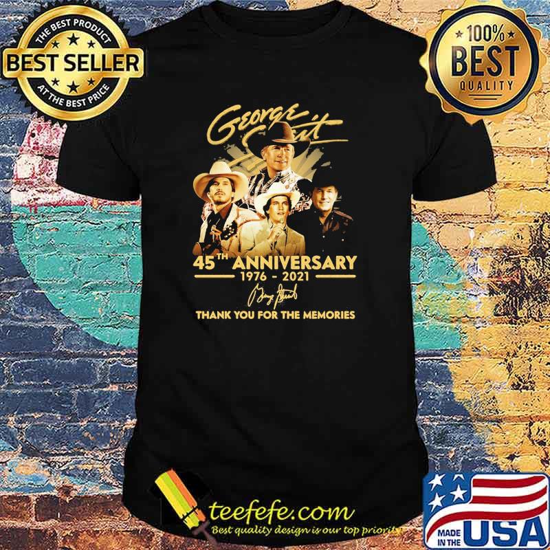 George Strait 45th anniversary 1976 2021 thank you for the memories signature shirt