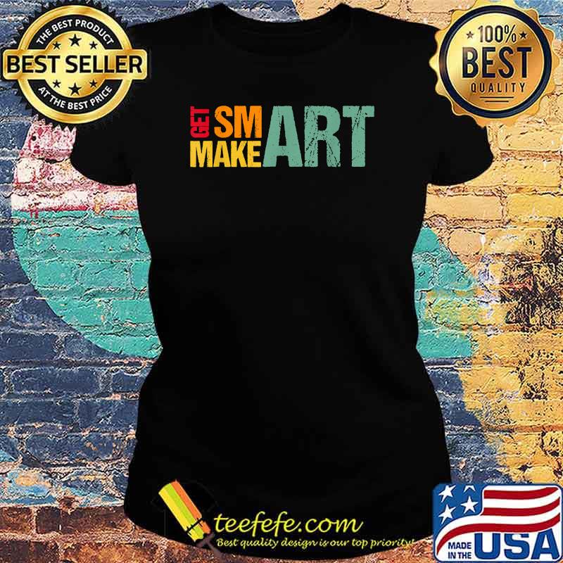 Get smart make vintage T-Shirt Ladies tee Get smart make vintage T-Shirt Ladies tee