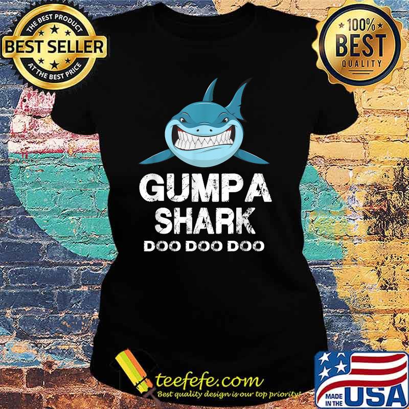 Gumpa Shark Doo Doo Doo Shirt Ladies tee Gumpa Shark Doo Doo Doo Shirt Ladies tee