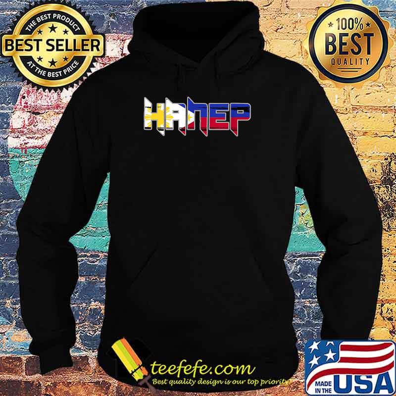 Hanep with Philippine flag background T-Shirt Hoodie Hanep with Philippine flag background T-Shirt Hoodie