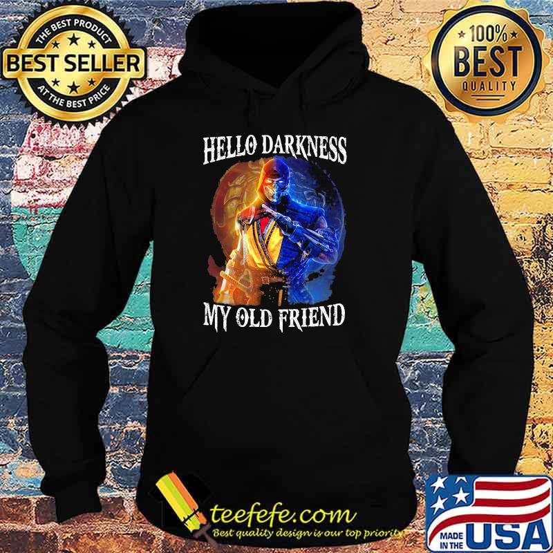 Hello Darkness My Old Friend Shirt Hoodie Hello Darkness My Old Friend Shirt Hoodie