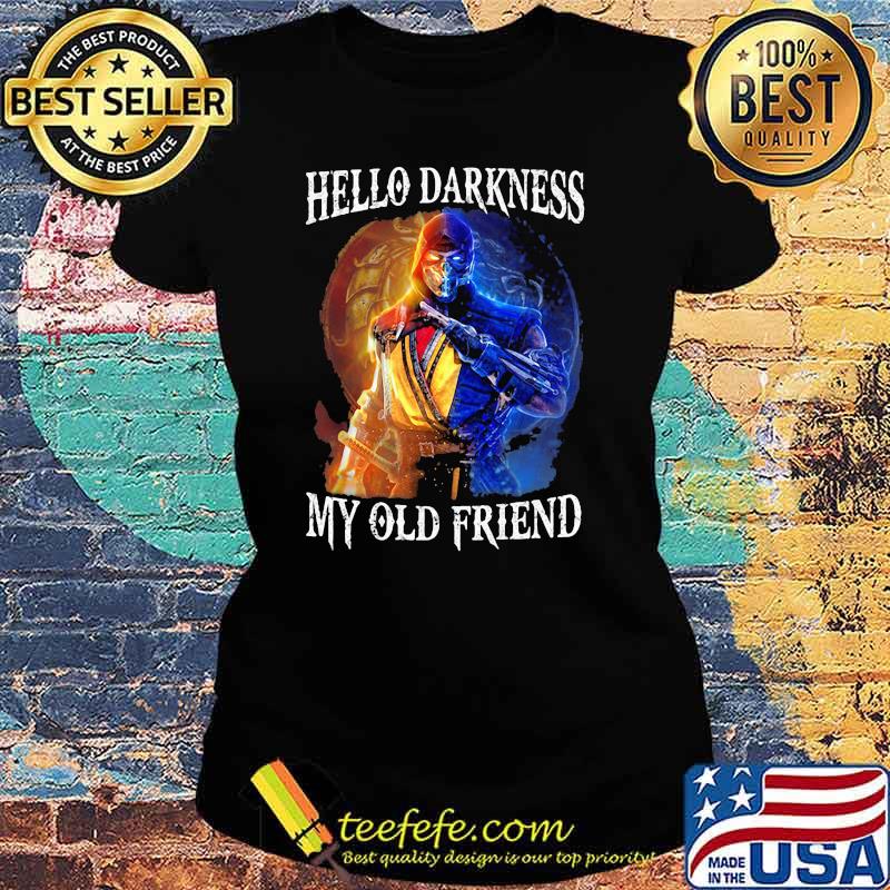 Hello Darkness My Old Friend Shirt Ladies tee Hello Darkness My Old Friend Shirt Ladies tee