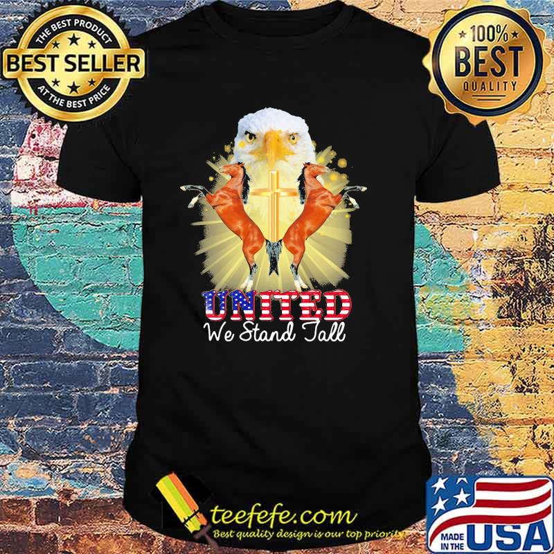 Horse United We Stand Tall Eagle American Flag Shirt