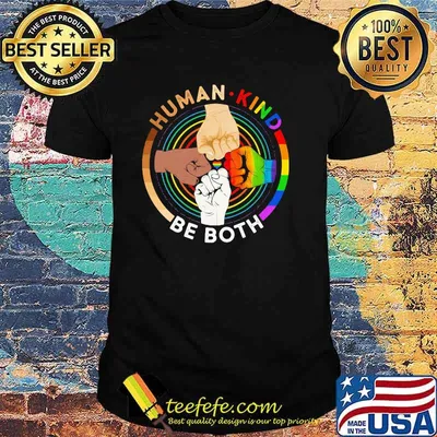 Huma Kind Be Both LGBT Shirt