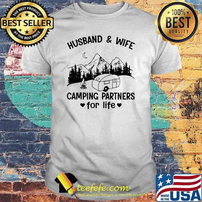 Husband And Wife Camping Partners For Life Shirt