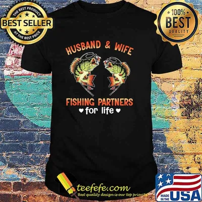 Husband And Wife Fishing Partners For Life Shirt