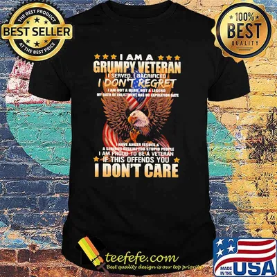 I Am A Grumpy Veteran I Don't Regret I Don't Care Eagle American Flag Shirt