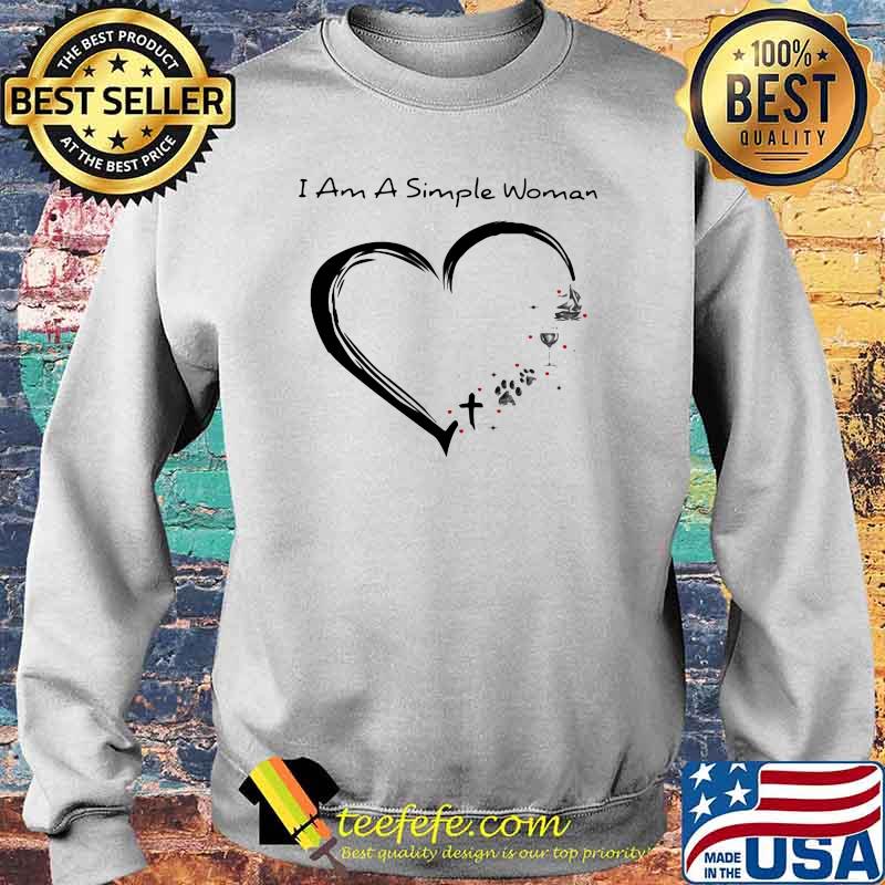 I Am a Simple Woman Sailing Wine Dog Shirt Sweater I Am a Simple Woman Sailing Wine Dog Shirt Sweater