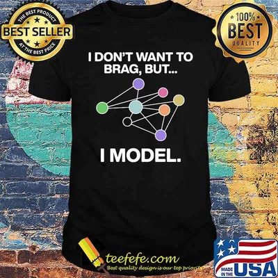 I don't want to brag but I model shirt