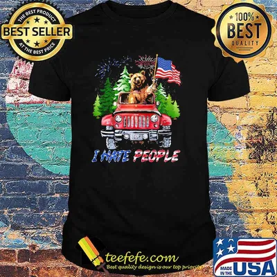 I Hate People Firework Bear Happy 4th Of July Shirt