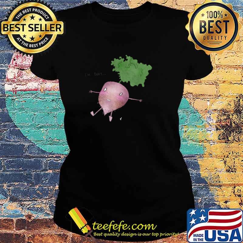 I'm Beet... Carrot T-Shirt Ladies tee I'm Beet... Carrot T-Shirt Ladies tee