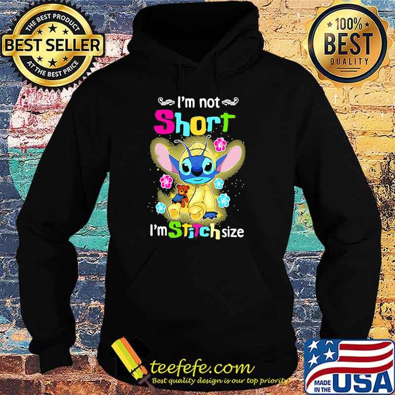 I'm Not Short I'm Stitch Size Shirt Hoodie I'm Not Short I'm Stitch Size Shirt Hoodie